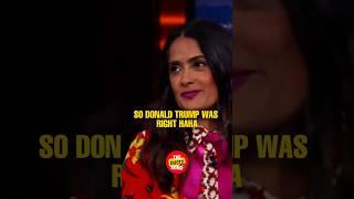 Donald Trump Was Right About Salma Hayek #shorts