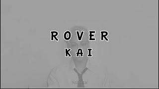 KAI 커이 - Rover Lyrics (English Translation)