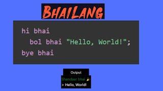 Bhailang tutorial | A programming language with Desi Flavor