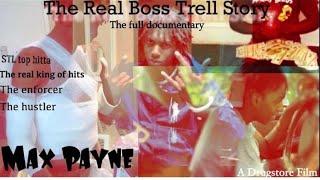 The Boss Trell Story (Documentary)