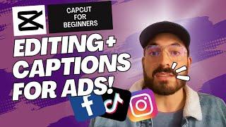 BEGINNER - Add CAPTIONS & EDIT TikTok and Facebook ad videos