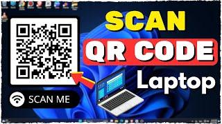 How to Scan WiFi QR Code with Laptop (2024)