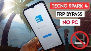 Tecno Spark 4 (Kc8) Frp  Bypass / TECNO KC8 Google Account Remove | Without Pc