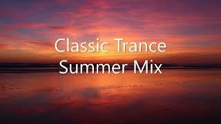 Classic Trance Summer Mix