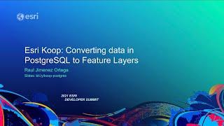 Esri Koop: Converting Data in PostgreSQL to Feature Layers