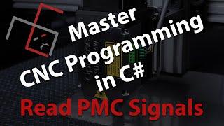 Mastering Fanuc Focas: CNC Programming  (I/O Signals - PMC Signals)