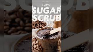 Coffee Sugar Scrub | Homemade Body Scrub #coffeescrub #smoothskin #shorts #bodyscrub #viralvideo