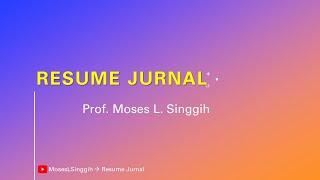 Study: Resume Jurnal, Moses L. Singgih