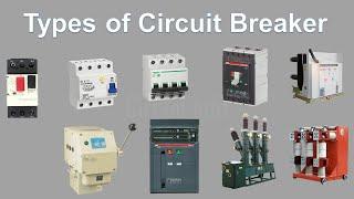 Types of Circuit Breakers / Different types of Circuit breaker /Circuit info