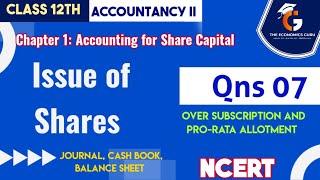 Qns 07 I Chap 1: Accounting for Share Capital I NCERT