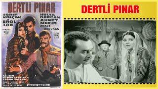 Dertli Pınar 1968 | Erol Taş Nubar Terziyan | Yeşilçam Filmi Full İzle