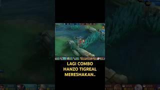 COMBO HANZO MERESAHKAN.. #mplid #mobilelegends #mlbbcreatorcamp #hanzo #tigreal