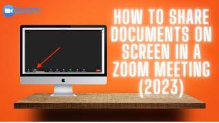 How To Share Documents On Screen In A Zoom Meeting 2023 