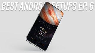 Best Android Setups | Android Home Screen Wars Ep. 6