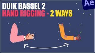 DUIK BASSEL 2 - Hand Rigging | 2 Rigging Ways | After Effects Tutorials