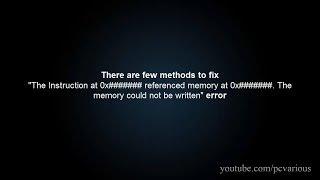 The memory could not be written error - 7 Possible Causes and Fixes