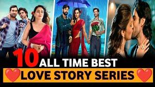 Top 10 Best Love Story Romantic ️ Web Series In Hindi 2024 || Heart Touching Web Series