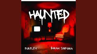 Haunted (feat. Sarah Sinfonia)