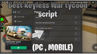 *Keyless* War tycoon script | PASTEBIN 2024 | Auto Play, Anti-Afk, Auto Barrel and MORE! | MOBILE PC