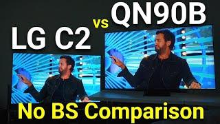 No BS Samsung QN90B vs LG C2 Comparison