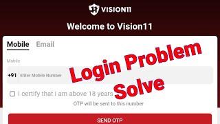 Vision11 Login Problem Solve | Vision11 Login Nahi Ho Raha Hai