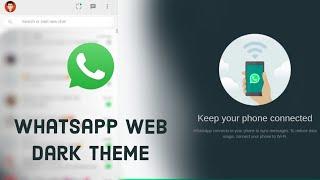 Whatsapp Web Dark Mode | Whatsapp Web | Unofficial Dark Mode | In English |