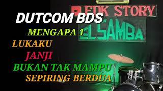 DUTCOM BDS playlist lagu NOSTALGIA