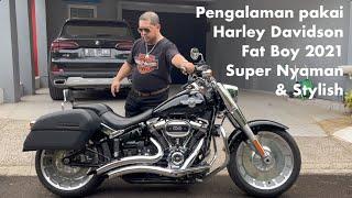 Pengalaman pakai Harley Davidson Fat Boy 2021 Stylish dan Super Nyaman - Owning Experience HD FatBoy