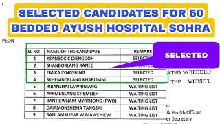 SELECTED CANDIDATES FOR 50 BEDDED AYUSH HOSPITAL SOHRA| RESULTS