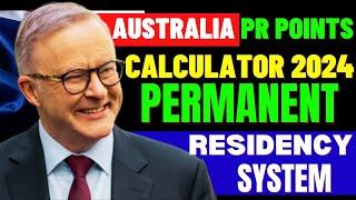 Australia PR Points Calculator 2024 | Australian Permanent Residency System