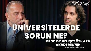 "En yüksek puanları aldım, bütün mülakatlarda elendim!" / Prof. Dr. Behçet Özkara & Fatih Altaylı
