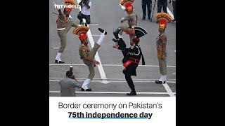 Guards at Pakistan-India border perform ceremony on independence anniversary