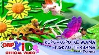 Kupu-Kupu Kemana Engkau Terbang - Teresa