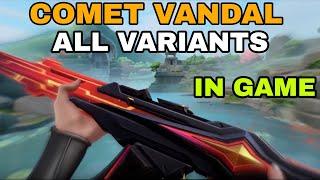 VALORANT - Episode 8 Act 3 Battlepass Comet Vandal All Variants Animations &  Gameplay
