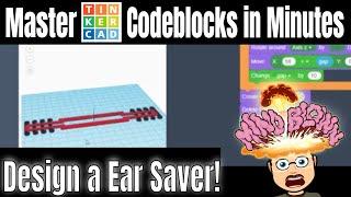 Make a 3D printable Ear Saver Tinkercad Codeblocks Step by Step #STEM