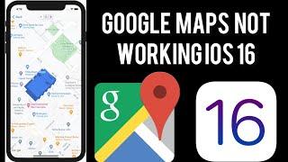 How To Fix Google Maps Not Working iPhone And iPad IOS 16 | Fix Google maps Not Working On iPhone