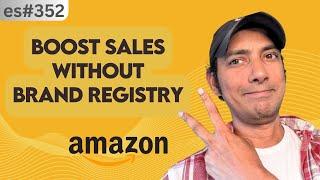 Boost Amazon Sales Without Brand Registry: Price Drop Tactic Explained-es352