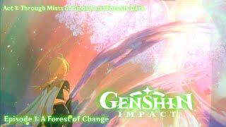 Genshin Impact Sumeru Arc Act 1 Episode 1: A Forest of Change