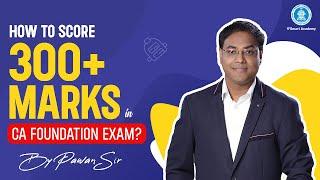 Achieve 300+ Marks in CA Foundation Exam June 24 | CA Foundation Vsmart