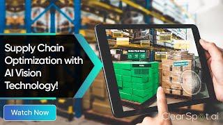 Supply Chain Optimization with AI Vision Technology!