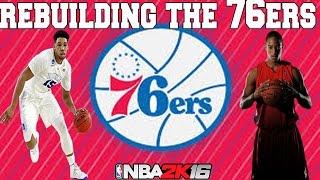 NBA 2K16 My League: Rebuilding the 76ers