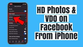 Uploading Photos/Video High Quality on FB from iPhone 2023! Best Quality Uploading #Facebook