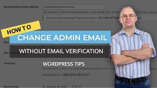 How to Change Wordpress Admin Email Without Confirmation | 3 Easy methods