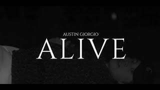 Austin Giorgio - Alive (Lyric Video)