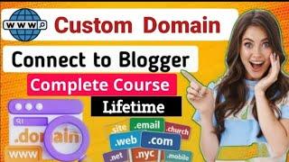 how to add custom domain on blogger - connect domain with blogger - attach domain with blogger