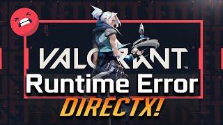 How to Fix Valorant DirectX Runtime Error Windows 11 - 2025 [Solution]