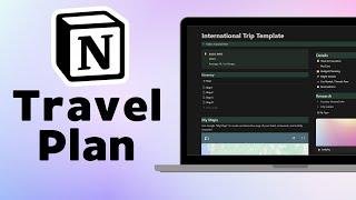 Plan an International Trip in Notion With Me! (template included)