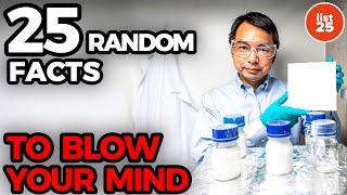 25 Random Facts Guaranteed to Blow Your Mind