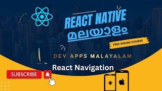 React Navigation | part 6| React Native Navigation | React Native Malayalam