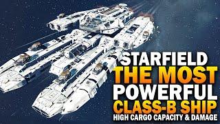 Starfield, The Most POWERFUL CLASS-B Ship! Starfield Ship Building Guide